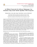 An Efficient Framework For Software Maintenance Cost Estimation Using Genetic Hybrid Algorithm: OOPs Prospective