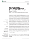 Beyond the Failure of Direct-Matching in Keyword Evaluation: A Sketch of a Graph Based Solution