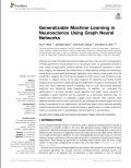 Generalizable Machine Learning in Neuroscience Using Graph Neural Networks