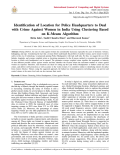 Identification of Location for Police Headquarters to Deal with Crime Against Women in India Using Clustering Based on K-Means Algorithm