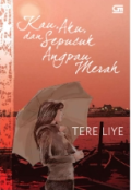 Kau, Aku, dan Sepucuk Angpau Merah