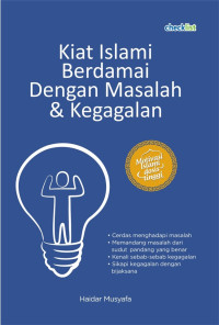 Kiat Islami Berdamai Dengan Masalah & Kegagalan