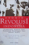 Kronik Revolusi Indonesia Jilid I