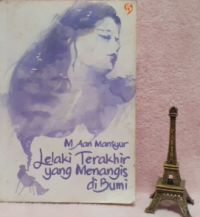 Lelaki Terakhir yang Menangis di Bumi