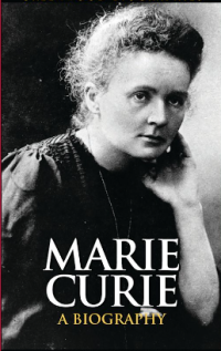 Madame Curie: A Biography