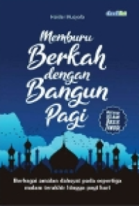 Memburu Berkah dengan Bangun Pagi
