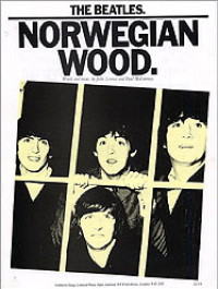 Norwegian Wood (This Bird Has Flown)