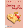 Sepotong Hati yang Baru