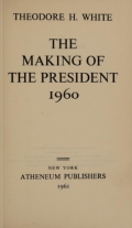 The Making of the President 1960