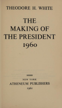 The Making of the President 1960