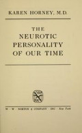 The Neurotic Personality of Our Time