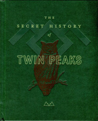 The Secret History of Twin Peaks