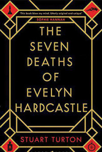 The Seven Deaths of Evelyn Hardcastle