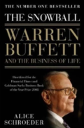 The Snowball: Warren Buffett and the Business of Life