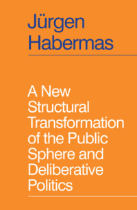 The Structural Transformation of the Public Sphere