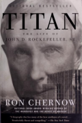 Titan: The Life of John D. Rockefeller, Sr.