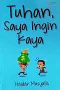 Tuhan, Saya Ingin Kaya